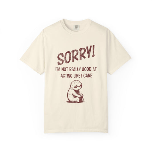 I'm Not Really Good Comfort Tee