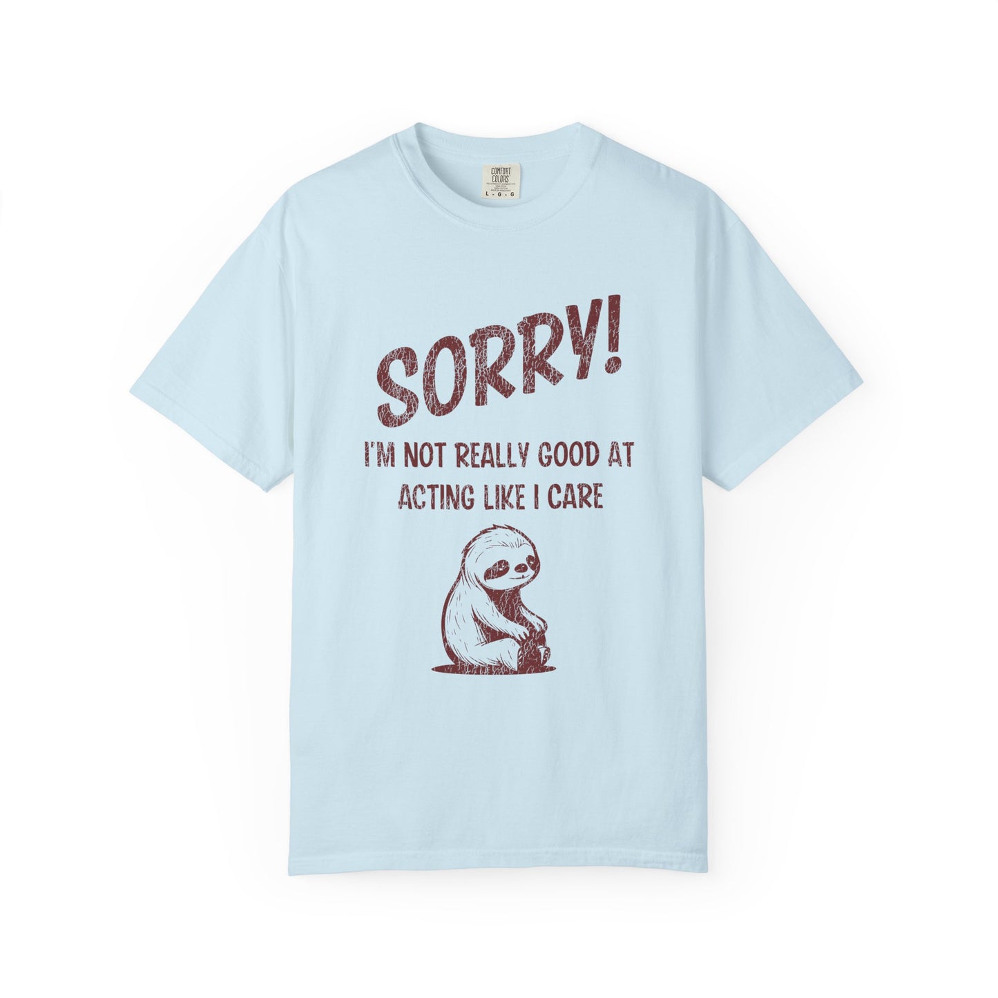 I'm Not Really Good Comfort Tee